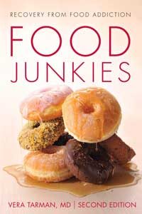 Food Junkies 2nd Edition by Vera Tarman