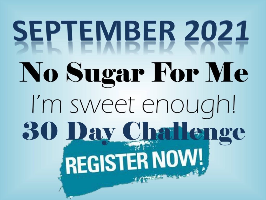 September 2021 Sugar Free Challenge - Register Now