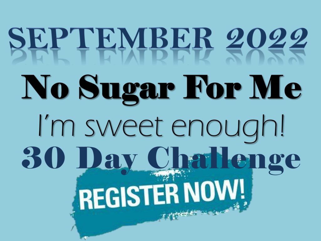 Sweet Enough Already Kick Sugar Challenge 2022
