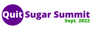 9th Semi-Annual Quit Sugar Summit